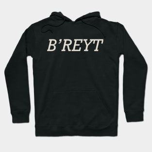 Yorkshire Slang B’reyt Hoodie